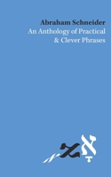 An Anthology of Practical and Clever Phrases 1715260260 Book Cover