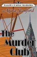 The Murder Club: A Dorothy Parker Mystery 0985780312 Book Cover