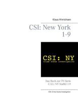 CSI: New York Staffel 1 - 9:Das Buch zur TV-Serie C.S.I.: NY Staffel 1-9 3732279707 Book Cover