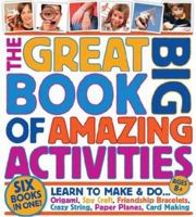 Great Big Book of Amazing Activities 1741855829 Book Cover