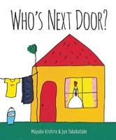 Who's Next Door? 1771470712 Book Cover