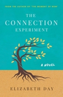 The Connection Experiment B0HFYD7HH1 Book Cover