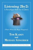 Listening 2by2: A Paradigm Shift for Leaders B09PB4TWY5 Book Cover