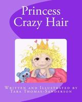 Princess Crazy Hair 1491200545 Book Cover