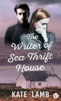 The Writer of Sea Thrift House B0GPH8NBQX Book Cover