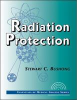 Radiation Protection: Essentials of Medical Imaging Series 0070120137 Book Cover