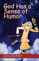 God Has a Sense of Humor 1424173620 Book Cover