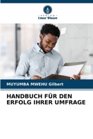 Handbuch Für Den Erfolg Ihrer Umfrage 620738086X Book Cover