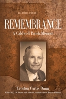 Remembrance: A Caldwell Parish Memoir 164719749X Book Cover