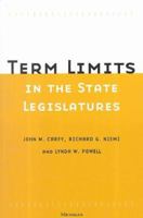 Term Limits in State Legislatures 0472066994 Book Cover
