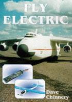Fly Electric 1854861980 Book Cover