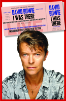 David Bowie: I Was There 1911346431 Book Cover