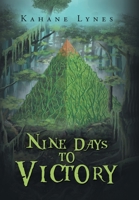 Nine Days to Victory 1796058351 Book Cover