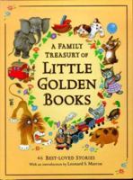 A Family Treasury of Little Golden Books: 46 Best-Loved Stories