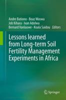 Lessons learned from Long-term Soil Fertility Management Experiments in Africa 9400729375 Book Cover