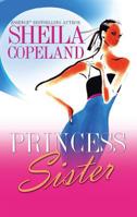 Princess Sister (Sepia) 1583142355 Book Cover