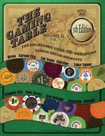 The Gaming Table Volume 2 J-Z: The Collectors' Guide for Worldwide Gaming Establishments 1546583173 Book Cover