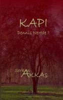 Kapi: Dennis nerede? 3839183170 Book Cover