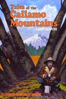 Tales of the Callamo Mountains 0557005647 Book Cover
