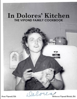 In Dolores' Kitchen 130484448X Book Cover