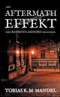 Der Aftermath Effekt: eine Raymond Ashford Geschichte 3748110952 Book Cover