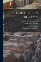 Das Recht Des Besitzes. 1019337788 Book Cover