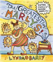 The Greatest of Marlys 1570612609 Book Cover