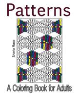 Patterns: A Coloring Book For Adults 1907119434 Book Cover
