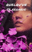 QUELQU'UN TE REGARDE B0GSW1J68C Book Cover