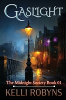 Gaslight (The Midnight Society) B0GS8DJS9F Book Cover