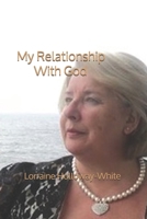 My Relationship With God B08928J2Y5 Book Cover
