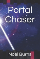 PORTAL CHASER B08KQYWM2Y Book Cover