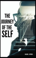 The Journey of the self: Author my self B0F493TSP5 Book Cover