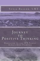 Journal to Positive Thinking: Dedicated to #AKF Always keep fighting 1535422211 Book Cover