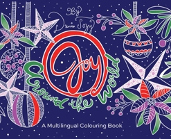 Joy Around the World: A Multilingual Colouring Book 1777465109 Book Cover
