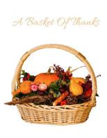 A Basket Of Thanks: Thanksgiving Sketch Book consisting of a 100 pages with a gorgeous thanksgiving glossy cover 1727277686 Book Cover