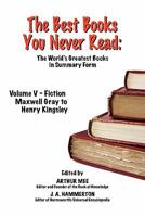 The World's Greatest Books, Volume V: Fiction, Gray to Kingsley 1611790999 Book Cover