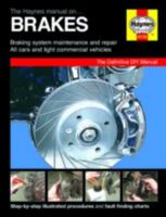 The Haynes Brake Manual. Martynn Randall 085733588X Book Cover