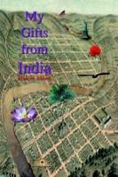 My Gifts from India 1410796949 Book Cover