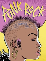 Punk Rock in Comics! (NBM Comics Biographies) 1681123509 Book Cover