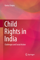 Child Rights in India: Challenges and Social Action 8132224450 Book Cover