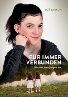 Für immer verbunden: Worte an mein jüngeres Ich (German Edition) 3695196262 Book Cover