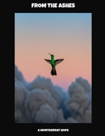 From The Ashes: A Montserrat Hope B0FJXGFG34 Book Cover