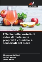 Effetto delle variet� di sidro di mele sulle propriet� chimiche e sensoriali del sidro 6204141724 Book Cover