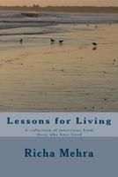 Lessons for Living: A collection of interviews from those who have lived 1536848050 Book Cover