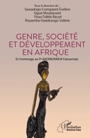 Genre, société et développement en Afrique: En hommage au Pr BADINI/KINDA Fatoumata (Harmattan Burkina Faso) (French Edition) 2336435713 Book Cover