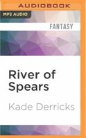 River of Spears 1536638749 Book Cover