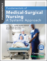 Fundamentals of Medical-Surgical Nursing: A Systems Approach 0470658231 Book Cover