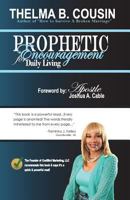 Prophetic Encouragement for Daily Living 1721203567 Book Cover