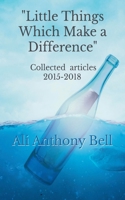 Little Things Which Make a Difference - Collected Articles 2015-2018 B0DXB5F3B2 Book Cover